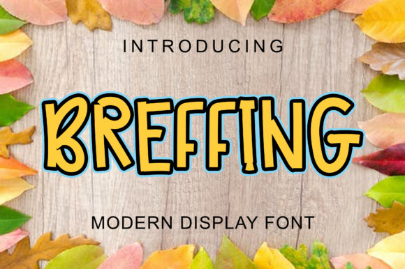 Breffing: A Fun Display Font for Creative Projects
