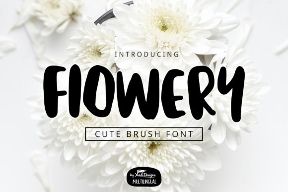 Flowery: A Cute Display Font for Creative Marketing