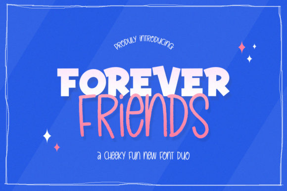 Forever Friends Duo: A Font for Creative Expression