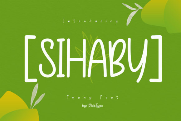 Sihaby: A Trendy Display Font for Web Design