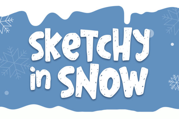 Sketchy in Snow: A Bold Display Font